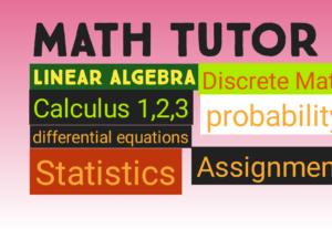 146170I will help you in Linear algebra,Applied Math,calculus,statistics,Discrete Math
